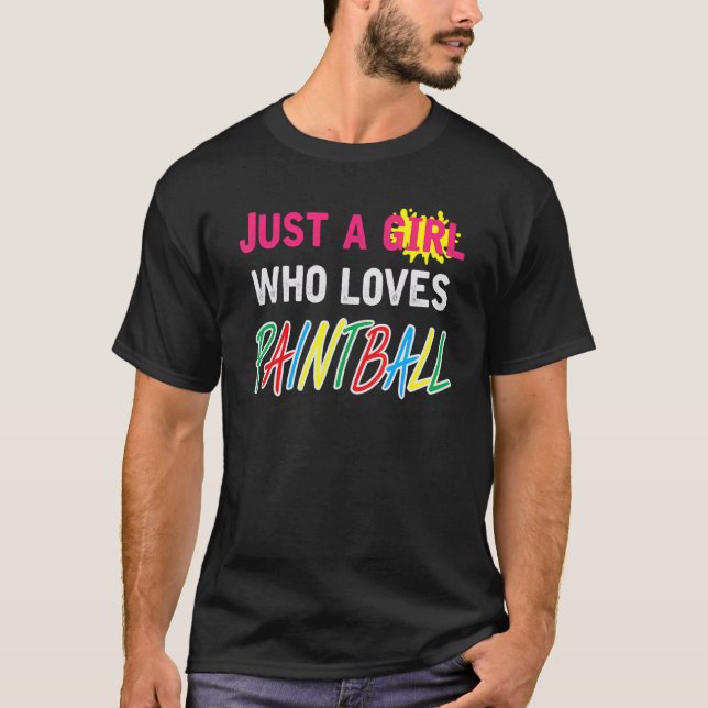 Just A Girl Who Loves Paintball Saying Paintballer T Shirt (Framsida)