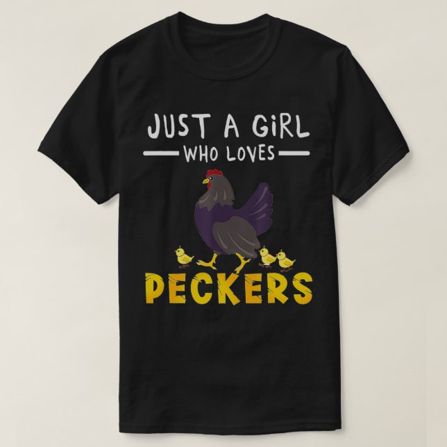 Just a Girl who Loves Peckers  Cute Chickens Quote T Shirt (Design framsida)