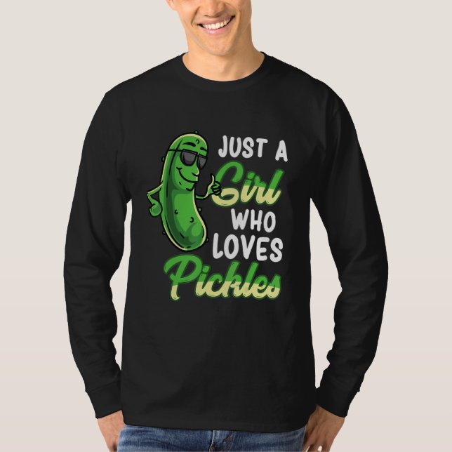 Just A Girl Who Loves Pickles Cute Pickle Food Par T Shirt (Framsida)