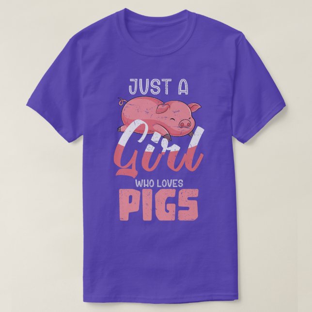 Just A Girl Who Loves Pigs Animal Lover Farm Anima T Shirt (Design framsida)