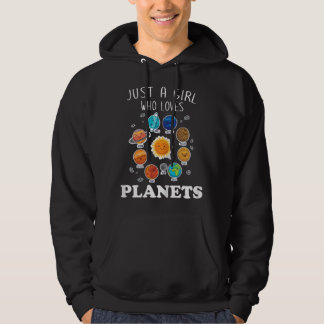 Just A Girl Who Loves Planets & Solar System Space Hoodie