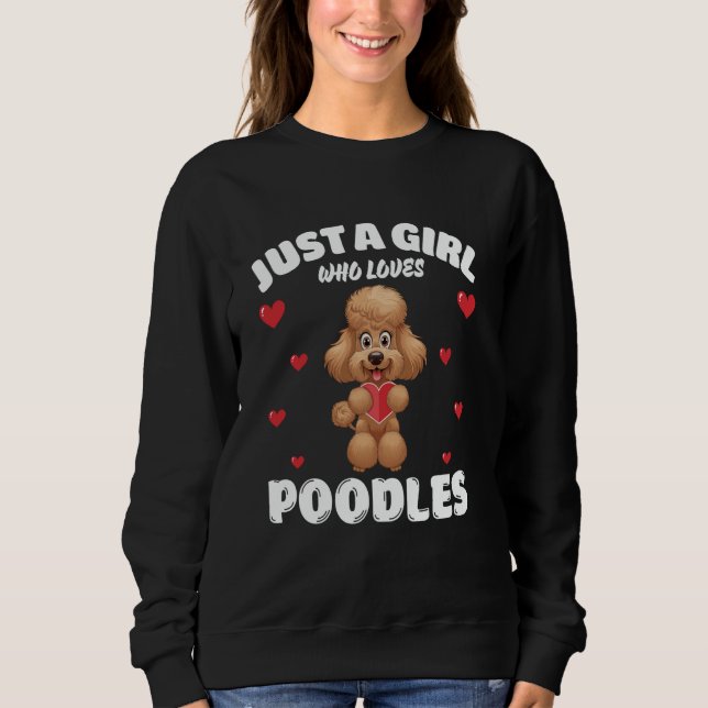 Just A Girl Who Loves Poodles, Cute Poodle Lovers T Shirt (Framsida)
