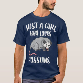 Just A Girl Who Loves Possums Animal Gift T Shirt