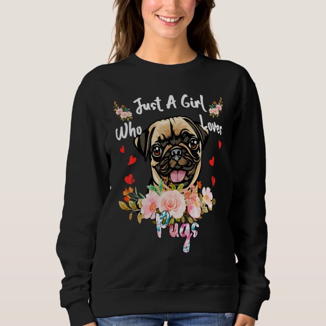 Just A Girl Who Loves Pugs  Quote T Shirt (Framsida)