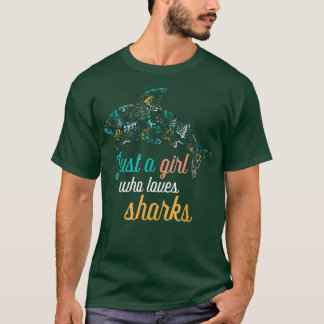 Just A Girl Who Loves Shark  T Shirt