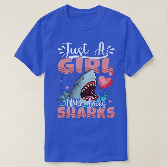 Just A Girl Who Loves Sharks Gift Shark Lover Gift T Shirt (Design framsida)