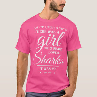 Just A Girl Who Loves Sharks Shark Lover Gift T Shirt