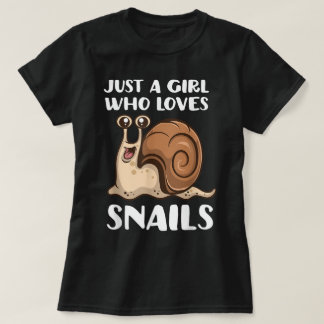 Just a Girl Who Loves Snails T Shirt