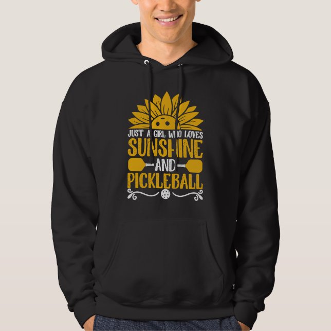 Just A Girl Who Loves Sunshine And Pickleball Cute Hoodie (Framsida)