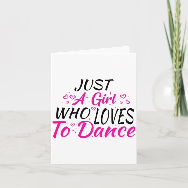 Just A Girl Who Loves To Dance  Kort (Framsida)