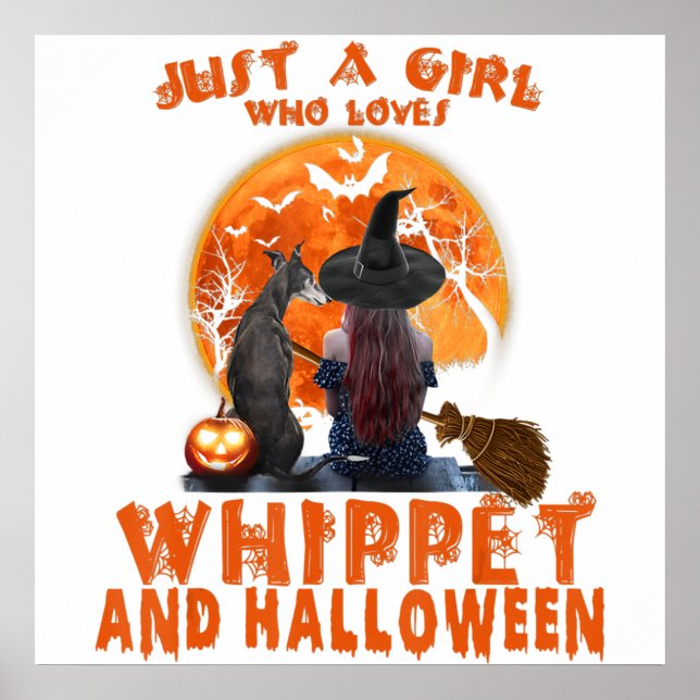 Just A Girl Who Loves Whippet Dog And Halloween Poster (Framsidan)