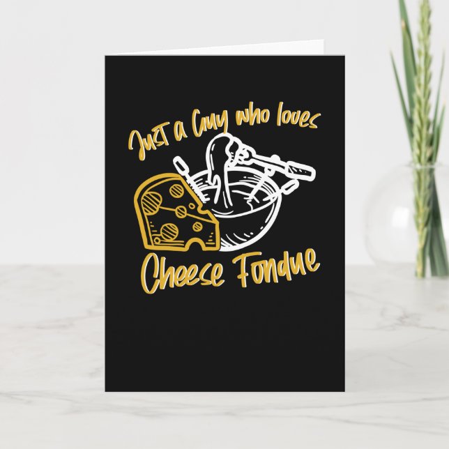 Just A Guy Cheese Fondue Guy Cheese Kort (Framsida)