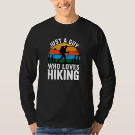 Just a Guy Who Loves Hiking Retro Long Sleeve T Shirt