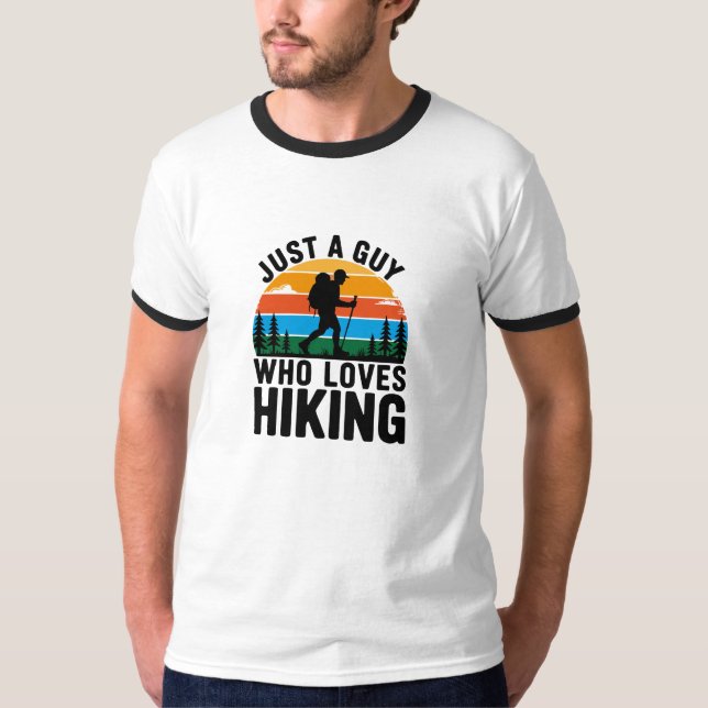 Just A Guy Who Loves Hiking T-Shirt (Framsida)