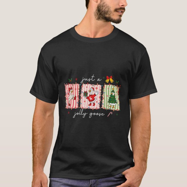 Just A Jolly Goose Christmas Silly Goose Funny Xma T Shirt (Framsida)