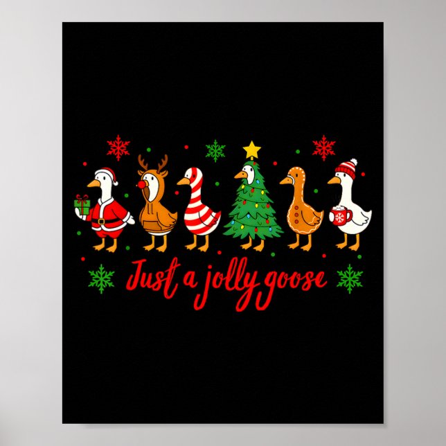 Just A Jolly Goose Merry Christmas Funny Xmas Men  Poster (Framsidan)