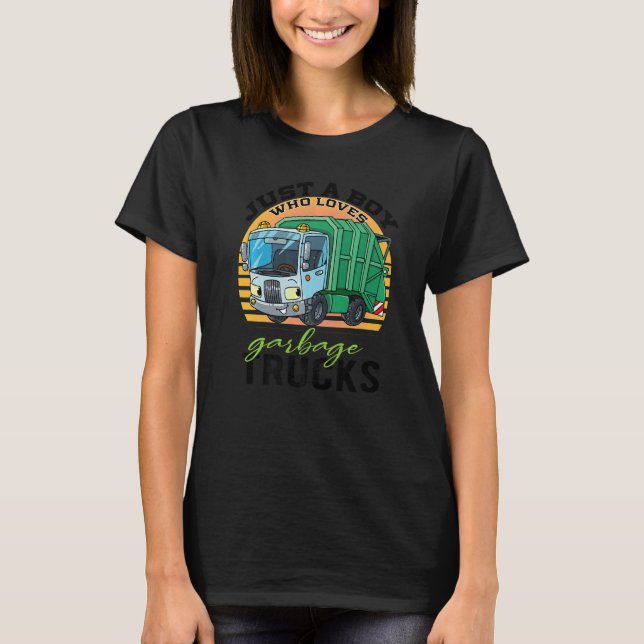 Just a Kid Who Loves Garbage Trucks  Garbage Truck T Shirt (Framsida)