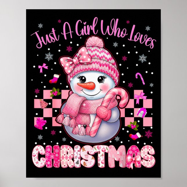 Just A Little Girl Who Loves Christmas Nk Snowman  Poster (Framsidan)