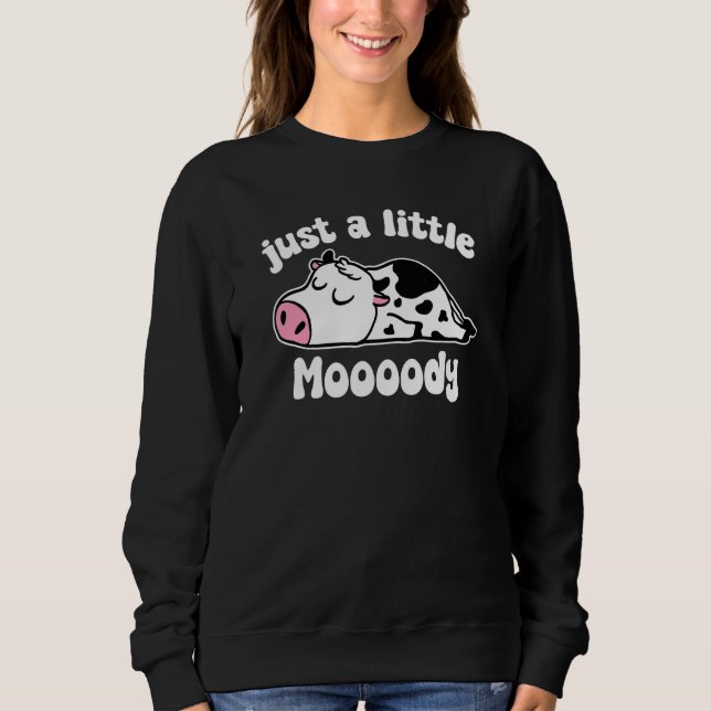 Just A Little Moody Cow Cute Sleepy Cow  Cow T Shirt (Framsida)