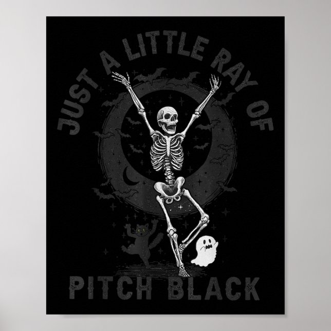 Just A Little Ray Of Tch Black Halloween Skeleton  Poster (Framsidan)