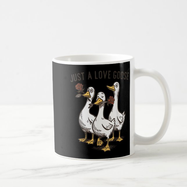 Just A Love Goose Funny Goose Happy Valentine’s Da Kaffemugg (Höger)