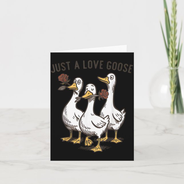Just A Love Goose Funny Goose Happy Valentine’s Da Kort (Framsida)