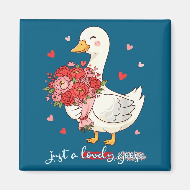 Just A Lovely Goose Bouquet Roses Floral Valentine Magnet (Framsidan)