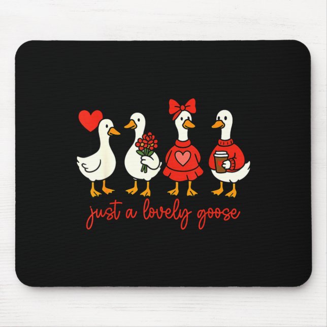 Just A Lovely Goose Valentine Duck Funny Geese Val Musmatta (Framsidan)