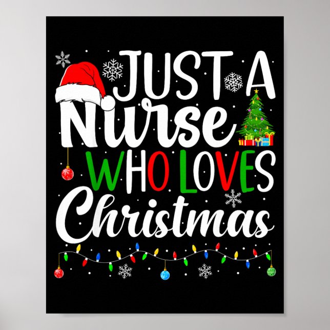 Just A Nurse Who Loves Christmas Rn Nursing Christ Poster (Framsidan)