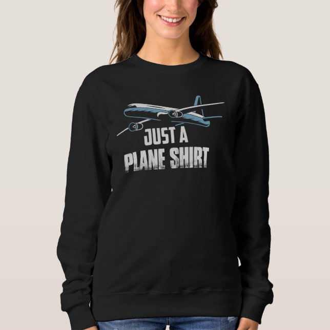 Just A Plane Shirt Airline Pilot Aviation T Shirt (Framsida)