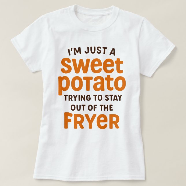 Just A Sweet Potato Funny Quote T Shirt (Design framsida)