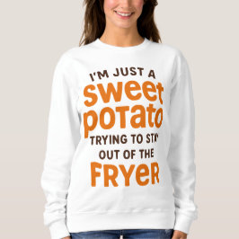 Just A Sweet Potato Funny Quote T Shirt