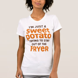 Just A Sweet Potato Funny Quote T Shirt