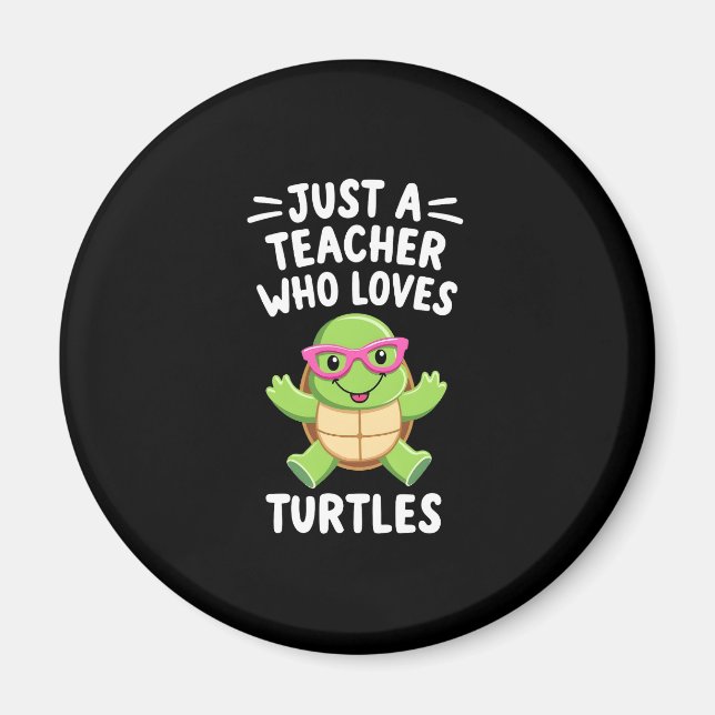 Just a Teacher Who Loves Turtles Turtle Lover Educ Magnet (Framsidan)