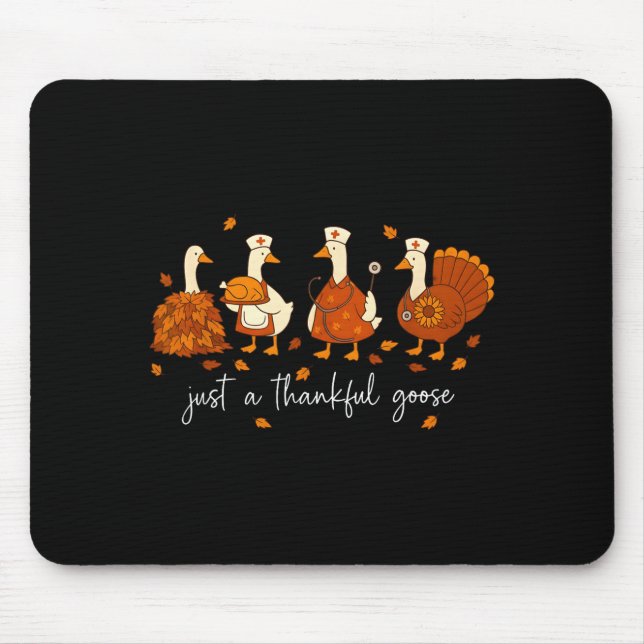 Just A Thankful Goose Nurse Funny Thanksgiving  Musmatta (Framsidan)