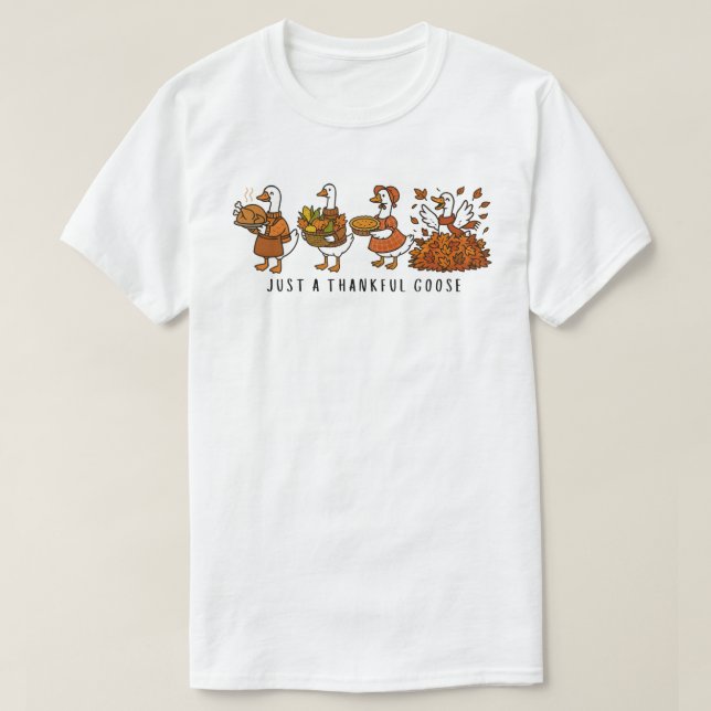 Just a thankful goose t shirt (Design framsida)