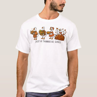 Just a thankful goose t shirt