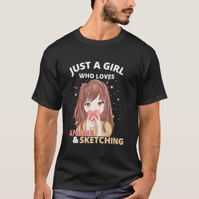 Just A Who Loves Anime And Sketching Drawing Otaku T Shirt (Framsida)