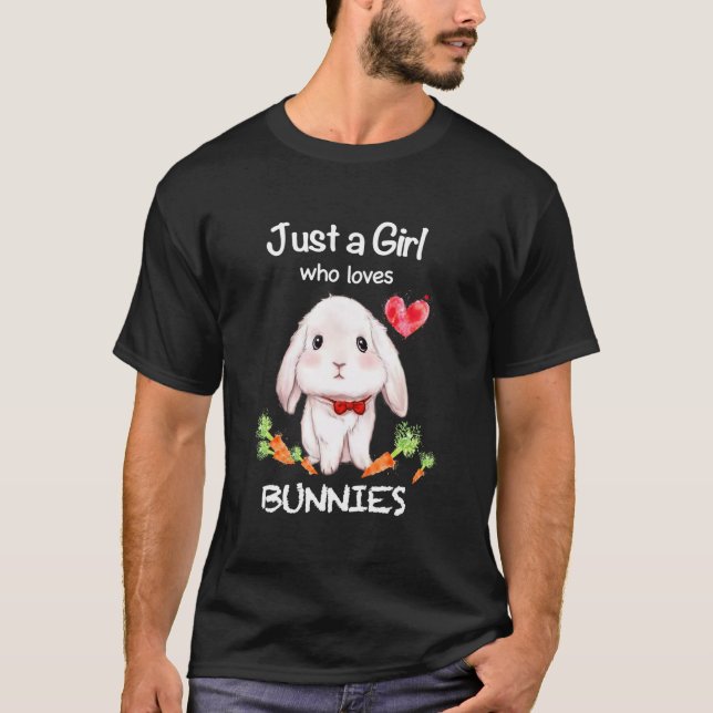 Just A Who Loves Bunnies Bunnies Rabbit Owner T Shirt (Framsida)