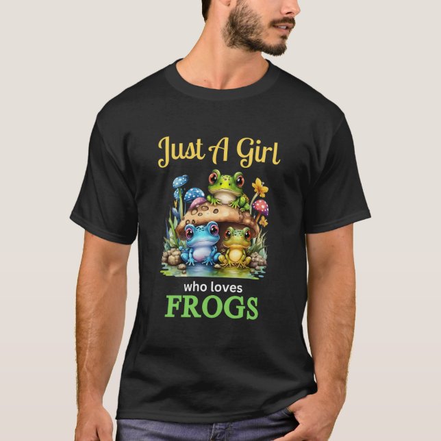Just A Who Loves Frogs T Shirt (Framsida)