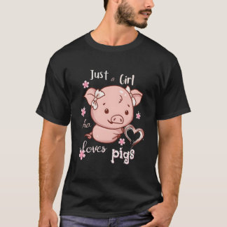 Just A Who Loves Pigs Pigs Owner T Shirt
