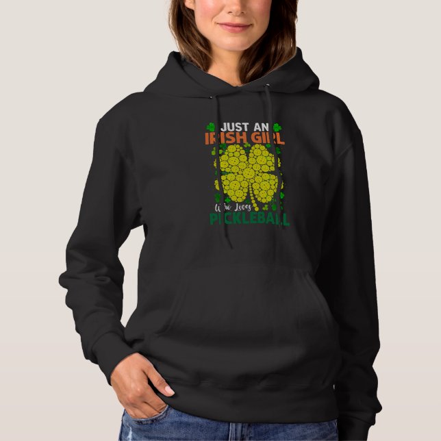 Just An Irish Girl Who Loves Pickleball Saint Patr T Shirt (Framsida)