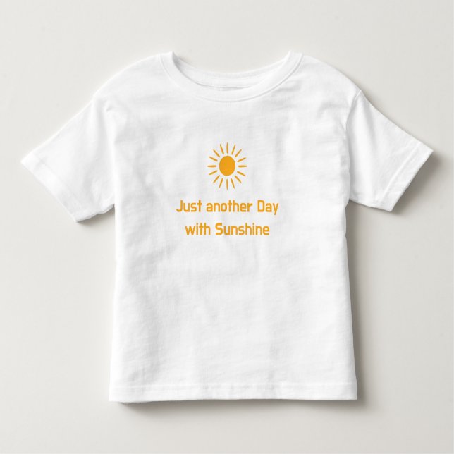 Just another Day with Sunshine T Shirt (Framsida)