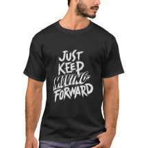 Just Behålla Flytta Forward: Inspiron Motto Tee