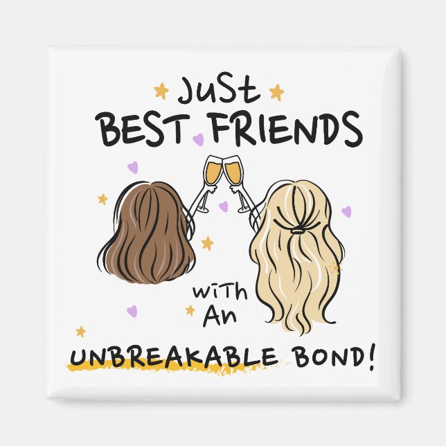 "Just Best Friends" Magnet-gåva Magnet (Framsidan)