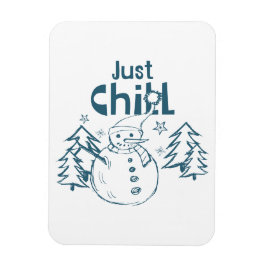 Just Chill Playful Christmas Magnet