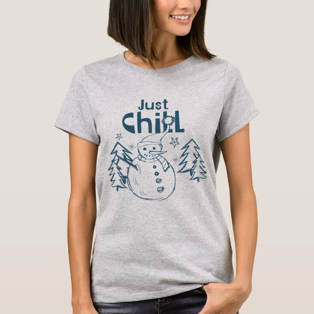 Just Chill Playful Christmas T Shirt (Framsida)