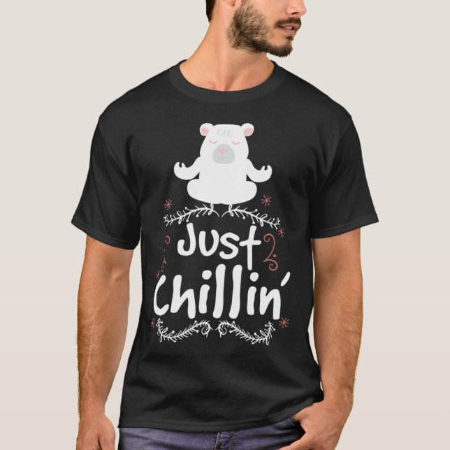 Just Chillin Polar Bear Meditation Polar Bear T Shirt (Framsida)