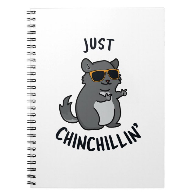 Just Chin-Chillin Funny Chinchilla Pun Anteckningsbok (Framsidan)