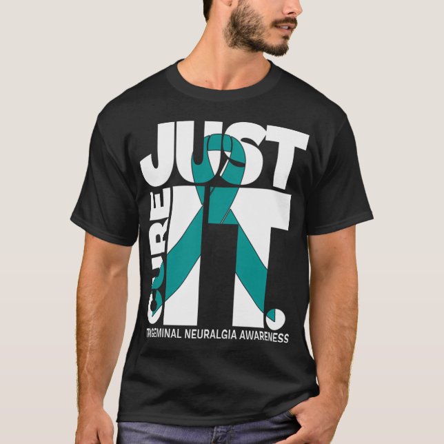 Just Cure Trigeminal Neuralgia Awareness T Shirt (Framsida)